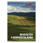 Borkollégium: Bevezetés a borkóstolásba jegyzet Borkollégium: Bevezetés a borkóstolásba jegyzet