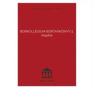 Borkollégium: Bortankönyv 1. Alapfok